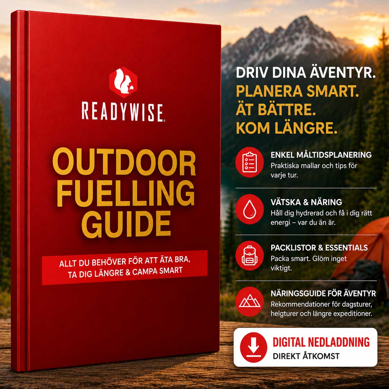 Kostenloser Outdoor-Guide – Erfahre, wie du Mahlzeiten planst, ausreichend hydriert bleibst und für jedes Abenteuer clever packst